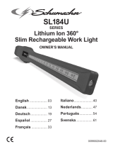 Schumacher SL184BU Lithium Ion 360˚ Slim Rechargeable Work Light SL184GU Lithium Ion 360˚ Slim Rechargeable Work Light SL184RU Lithium Ion 360˚ Slim Rechargeable Work Light Manual do proprietário